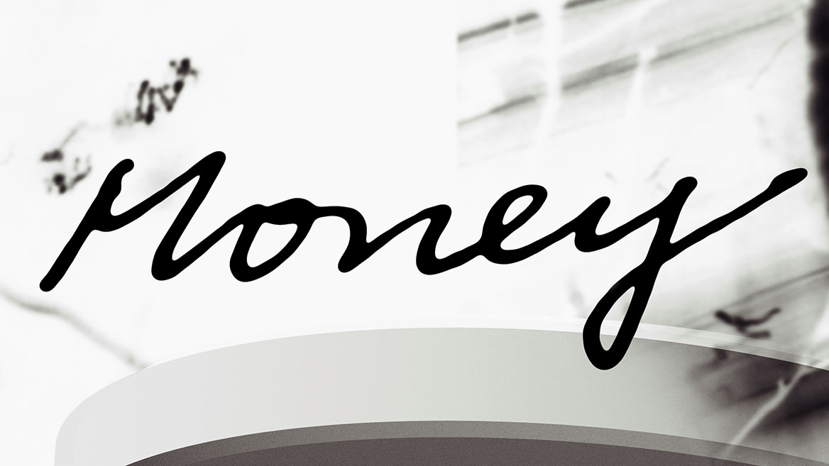 Der Bildausschnitt zeigt das kalligrafische Detail mit dem Wort ›Money‹ in annähernder Originalgröße, je nachdem, wie weit Ihr Browserfenster aufgezogen ist.